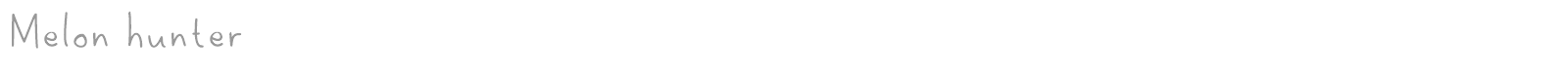 Melon Hunter font preview